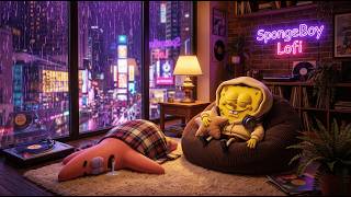 【Dream Zone】 Let the gentle rain wash away your tired 🌧️ ~ Rainy SpongeBob Lofi for Deep Sleep 💤