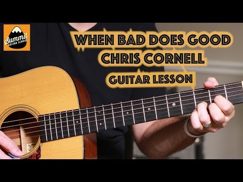 When Bad Does Good - Chris Cornell