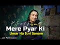 Mere Pyaar Ki Umar Ho Itni Sanam Full Video Naseem Ali Siddiqui Live