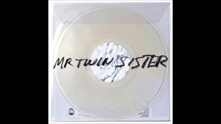 Mr Twin Sister - Crime Scene (Berthex Remix)