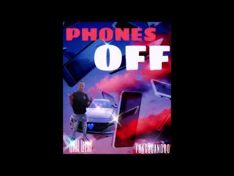JAH DINI FT. YungScandoo- PHONES OFF (Official Audio)