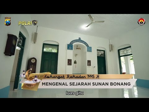 SAFARI RAMADHAN PODA JATIM SEJARAH SUNAN BONANG TUBAN