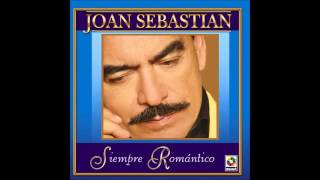 Joan Sebastian -  El Primer Tonto