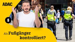 Polizeikontrolle als Fußgänger: Diese Fehler können richtig teuer werd