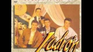 GRUPO LADRON   Y ES QUE LA QUIERO.wmv