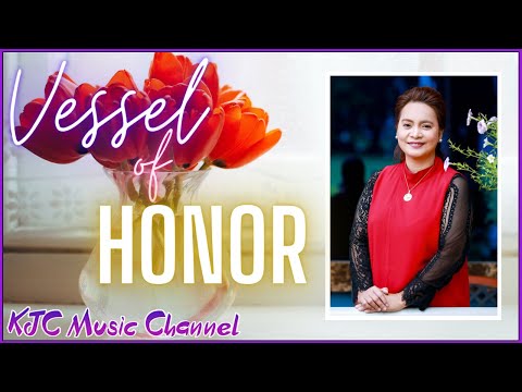 Vessel Of Honor (Video-Lyric)| Mary Ann Iglesias | Cover