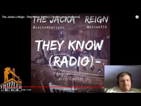 Reaction to The Jacka x Reign - They Know (Radio)
