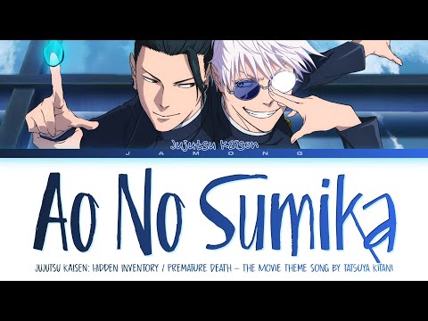 JUJUTSU KAISEN: Hidden Inventory / Premature Death - Ao No Sumika (Acoustic ver.) by Tatsuya Kitani