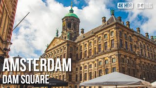 Dam Square, Amsterdam - 🇳🇱 Netherlands  [4K HDR] Walking Tour