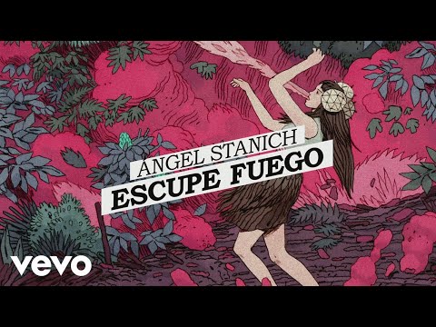 Angel Stanich - Escupe Fuego (Lyric Video)