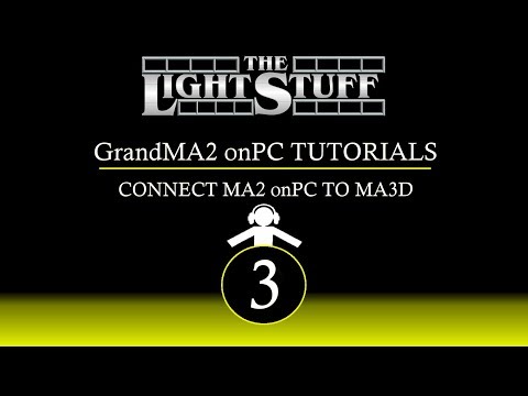 GrandMA2 onPC Tutorial # 3 : Connect MA2 onPC to MA3D