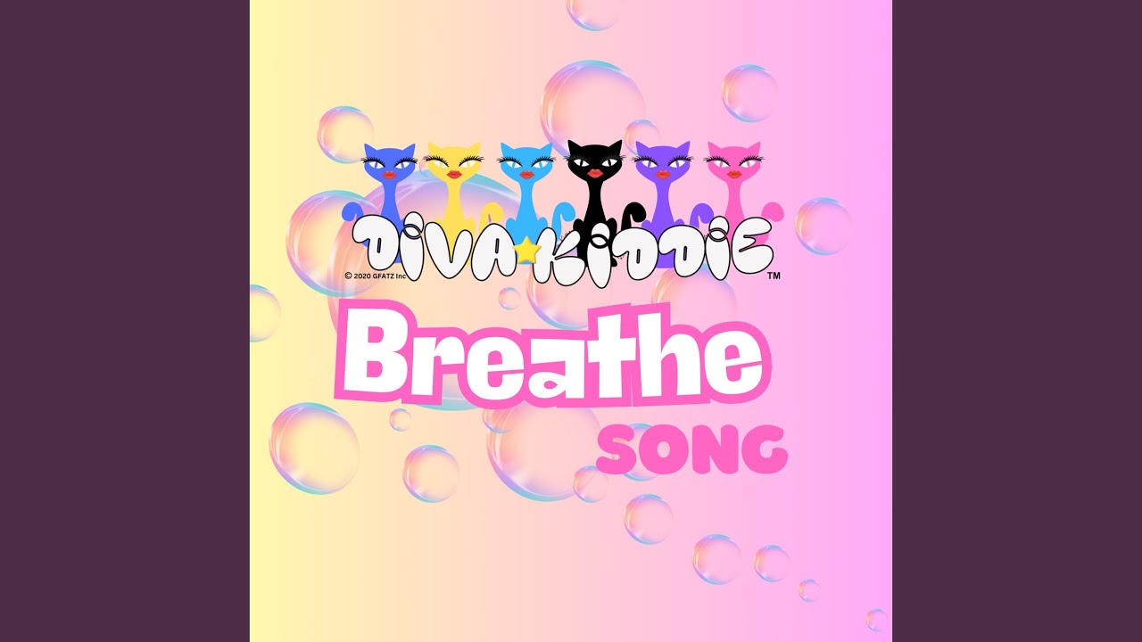 The Breathe Song
