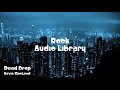 Dead Drop Kevin MacLeod No Copyright Music Rock Music