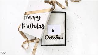 5 OCTOBER SPECIAL BIRTHDAY WISHES HAPPY BIRTHDAY S