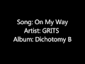 On My Way-GRITS