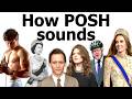 Upper class British speech, old and modern