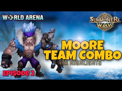 Moore Team Combo in World Arena (RTA) Ep. 2 - Summoners War