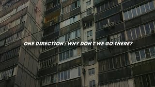 one direction ; why don&#39;t we go there? (en español/inglés)