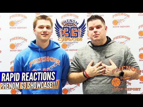 Rapid Reactions: Phenom's G3 Showcase Recap | Who Showed Out, Who Broke Out .. How it all WENT DOWN!
