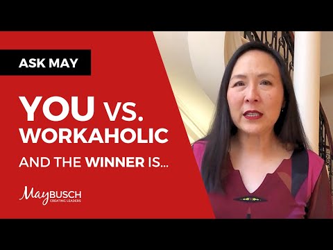 Ask May: How to Compete with a Workaholic Colleague