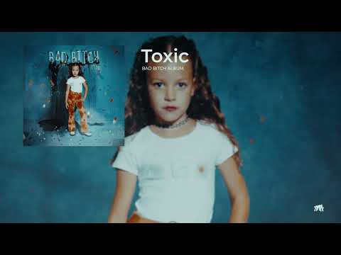 TIAH - Toxic (BAD BITCH ALBUM)