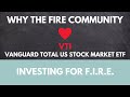 Why The FIRE Community Loves VTI