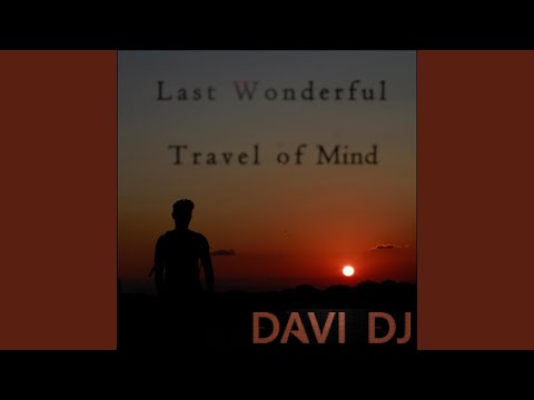 Last Wonderful Travel of Mind