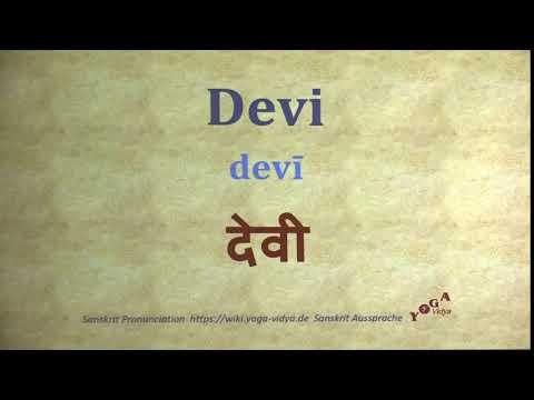 Devi देवी devī   Sanskrit Pronunciation