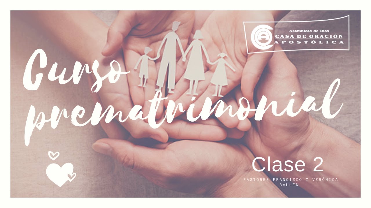 Clase 2, Curso prematrimonial