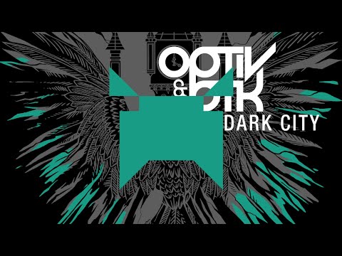 Optiv & BTK - Dark City (Ft. Yves Paquet)