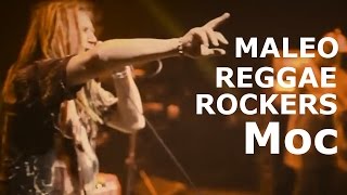 Maleo Reggae Rockers - Moc (Official video)