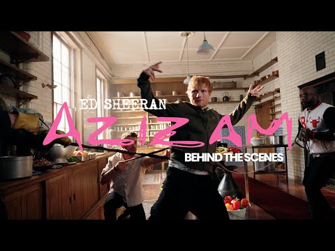 Ed Sheeran - Azizam (Behind The Scenes)
