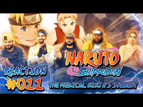 Naruto Shippuden - Episode 11 The Medical Ninja's Student - Group Reaction