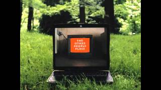 The other people place - let me be 120 BPM