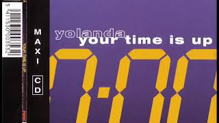 YOLANDA - Your Time Is Up (Club Mix)