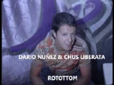 ROTOTTOM-DARIO NUÑEZ & CHUS LIBERATA