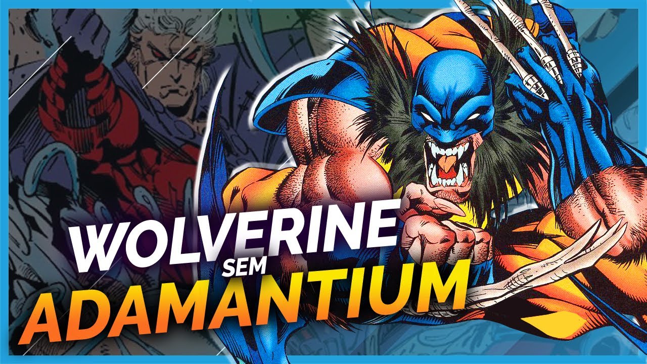 O QUE ACONTECEU QUANDO WOLVERINE PERDEU O ADAMANTIUM