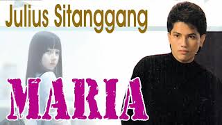 Download lagu Maria - Julius Sitanggang mp3 Download lagu Maria - Julius Sitanggang mp3