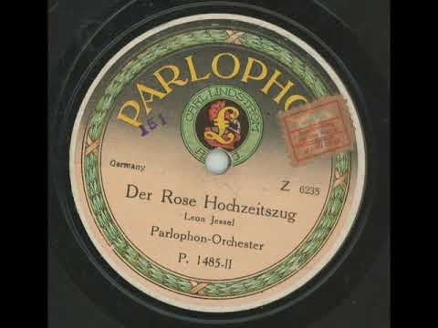 Der Rose Hochzeitszug - Parlophon Orchester