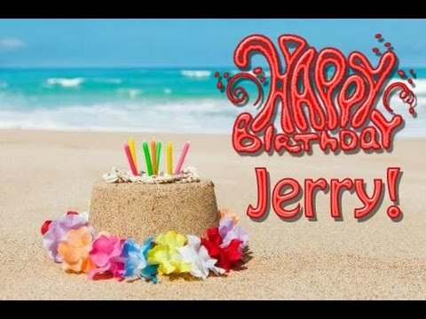 Happy Birthday Jerry