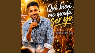 Qué Bien Me Queda Ser Yo Lyrics English Translation