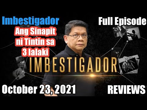 Imbestigador October 23, 2021 Full Episode