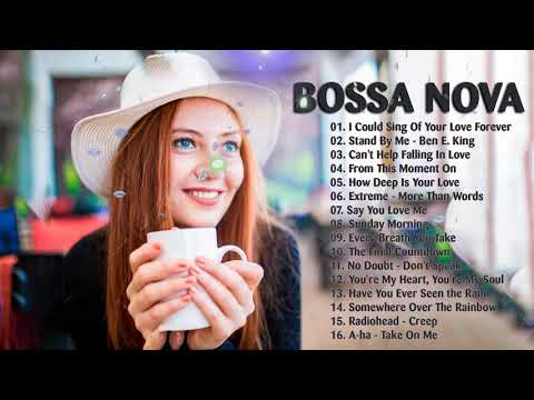 Bossa Nova Jazz 2021 | Bossa Nova Covers Top Love Songs 2021 | Bossa Nova Playlist 2021