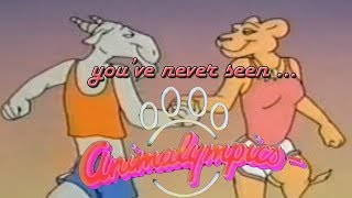 You've Never Seen -  Animalympics
