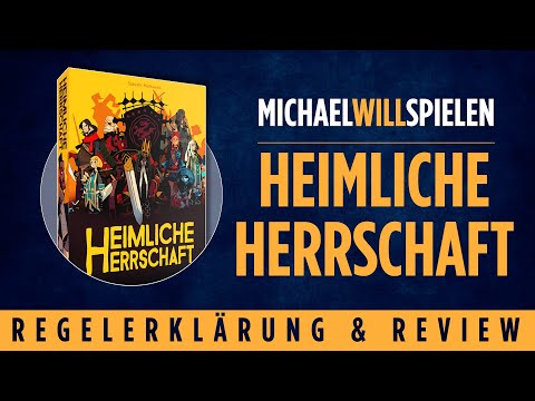 HEIMLICHE HERRSCHAFT – Regelerklärung und Review – MICHAEL WILL SPIELEN