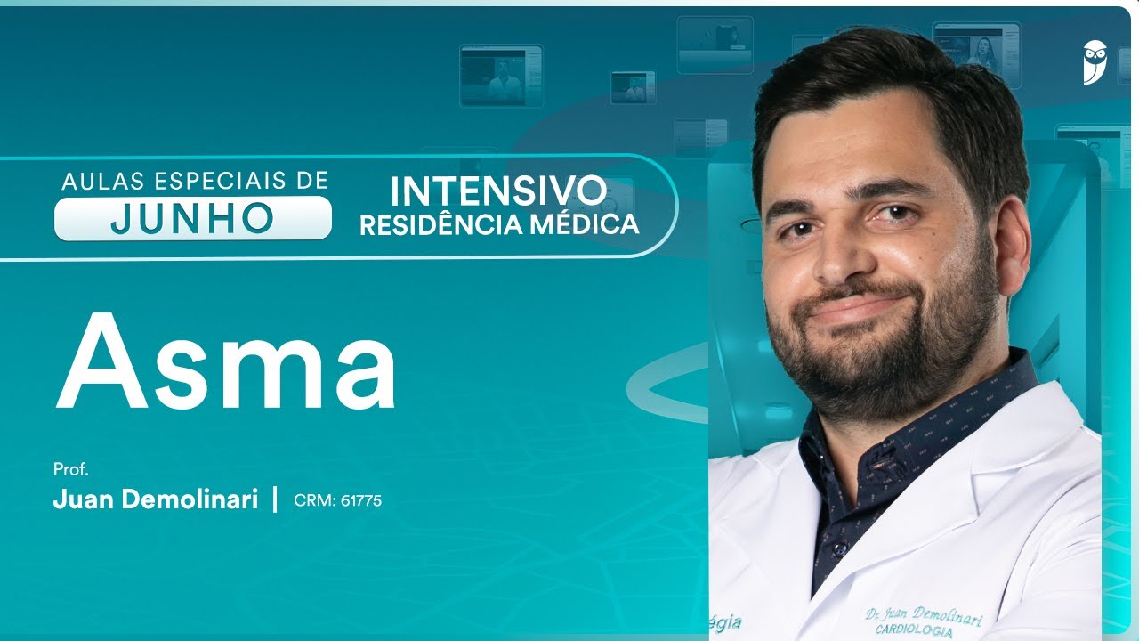 Asma - Aula de Pneumologia do Curso Intensivo Residência Médica