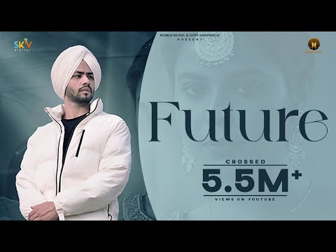 Future (Official Video) Lakhi Ghuman | Mxrci | Gopi Sarpanch | Latest Punjabi Songs 2023