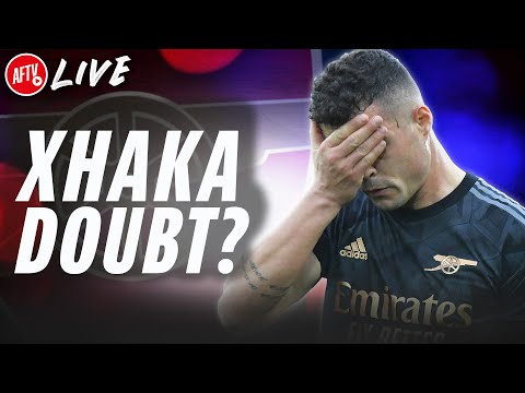 Xhaka Doubt?! | AFTV Live ft. @TurkishLDN & @Cecil_Jee
