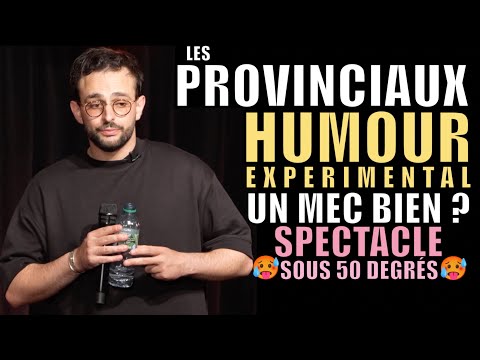 Les PROVINCIAUX & Show Sous 50°C 🥵 [MEDLEY].