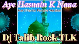 Download lagu aye hasnain ke nana dj talib rock tlk qawwali hard remix re edit-1 #djtalibrocktlk #djqawwali #djtlk mp3